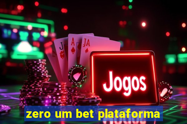 zero um bet plataforma